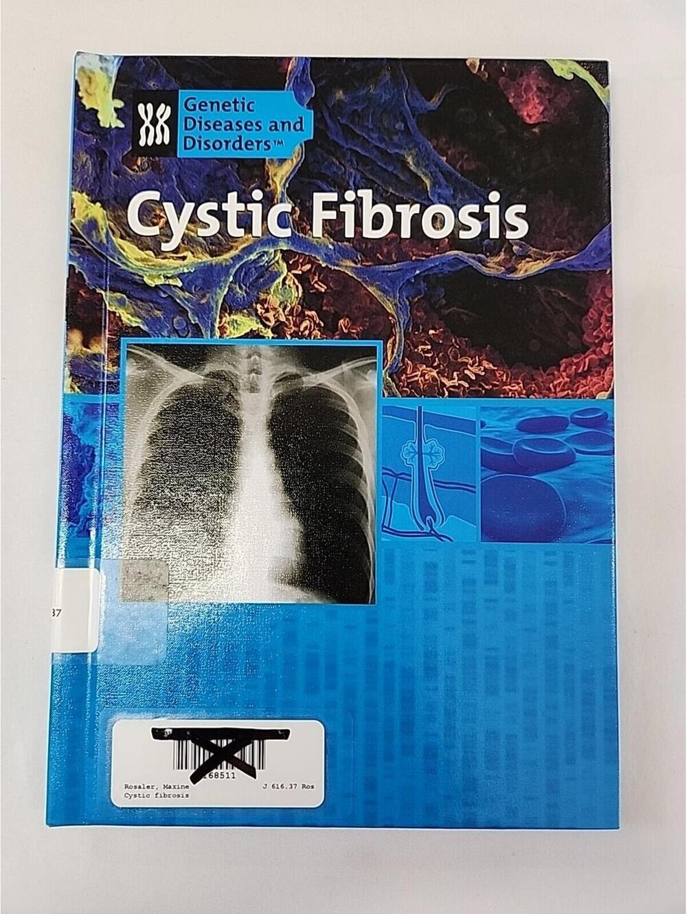 Genetic Diseases and Disorders Cystic Fibrosis by Maxine Rosaler 2006 Hardcover